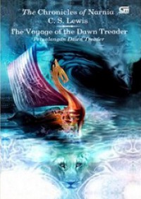 Petualangan Dawn Treader [Judul Asli: The Voyage of the Dawn Treader]