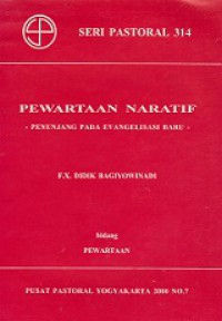 Pewartaan Naratif: Penunjang Pada Evangelisasi Baru