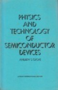 Physics and Technology of Semiconductor Devices