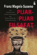 Pijar-Pijar Filsafat: Dari Gatholoco Ke Filsafat Perempuan, dari Adam Muller ke Postmodernisme