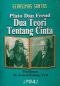 Plato dan Freud: Dua Teori tentang Cinta [Judul asli: Plato and Freud - Two Theories of Love]