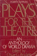 Plays for the Theatre: An Anthology of World Drama