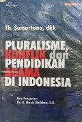 Pluralisme, Konflik, dan Pendidikan Agama di Indonesia