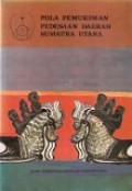 Pola Pemukiman Pedesaan Daerah Sumatera Utara