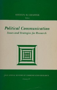 Political Communication: Issues and Strategies for Research