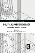 Political Phenomenology: Experience, Ontology, Episteme