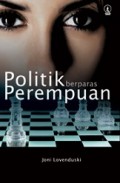 Politik Berparas Perempuan [Judul asli: Feminizing Politics]