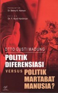 Politik Diferensiasi versus Politik Martabat Manusia?