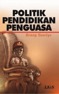 Politik Pendidikan Penguasa