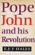 Pope John and His Revolution