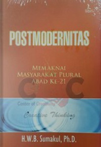 Postmodernitas: Memaknai Masyarakat Plural Abad ke-21