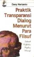 Praktik Transparasi Dialog Menurut Para Filsuf: Sebuah Refleksi Praktis Filosofi