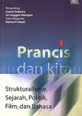 Prancis dan Kita: Strukturalisme, Sejarah, Politik, Film, dan Bahasa