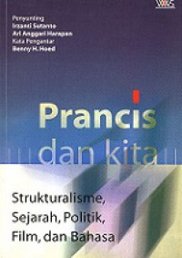 Prancis dan Kita: Strukturalisme, Sejarah, Politik, Film, dan Bahasa