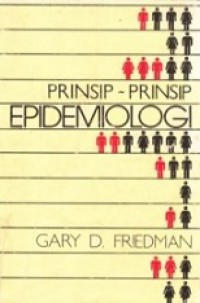 Prinsip-Prinsip Epidemiologi [Judul asli: Primer of Epidemiology]