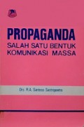 Propaganda Salah Satu Bentuk Komunikasi Massa