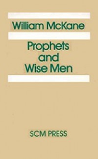 Prophets and Wise Men