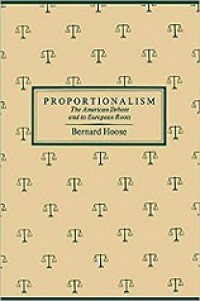 Proportionalism: The American Debrate and Its European Roots