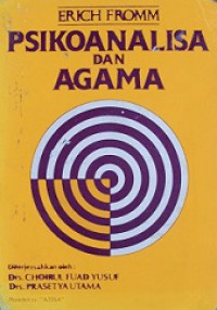 Psikoanalisa dan Agama [Judul asli: Psychoanalysis and Religion]