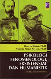 Psikologi Fenomenologi, Eksistensial dan Humanistik: Suatu Survei Historis [Judul asli: Phenomenological, Existential, and Humanistic Psychologies]