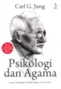 Psikologi dan Agama [Judul asli: Psychology and Religion]