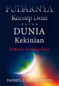 Pudarnya Konsep Dosa dalam Dunia Kekinian: Doktrin tentang Dosa