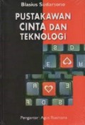 Pustakawan Cinta dan Teknologi