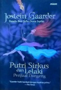 Putri Sirkus dan Lelaki Penjual Dongeng [Judul asli: The Ringmaster's Daughter]