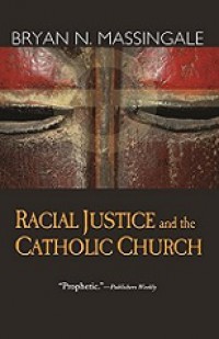 Racial Justice and the Catholic Chruch