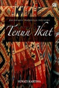 Ragam Kain Tradisional Indonesia: Tenun Ikat