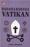 Rahasia-Rahasia Vatikan [Judul asli: Secrets of Vatican]