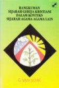 Rangkuman Sejarah Gereja Kristiani dalam Konteks Sejarah Agama-Agama Lain (Buku 1)