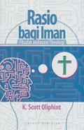 Rasio bagi Iman: Filsafat Melayani Theologi [Judul asli: Reasons for Faith]