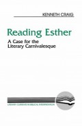 Reading Esther: A Case for the Literary Carnivalesque