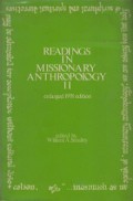 Readings in Missionary Anthropology; II