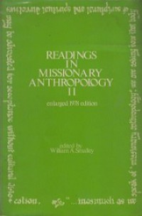 Readings in Missionary Anthropology; II