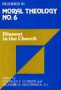 Readings in Moral Theology 6: Dissent in the Church