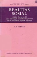 Realitas Sosial: Refleksi Filsafat Sosial Atas Hubungan Individu-Masyarakat dalam Cakrawala Sejarah Sosiologi