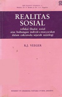 Realitas Sosial: Refleksi Filsafat Sosial Atas Hubungan Individu-Masyarakat dalam Cakrawala Sejarah Sosiologi