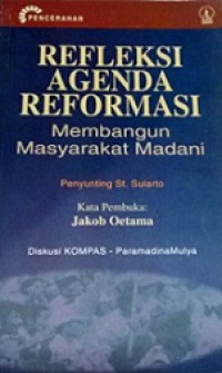 Refleksi Agenda Reformasi Membangun Masyarakat Madani