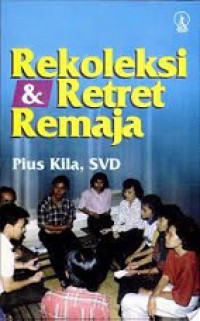 Rekoleksi dan Retret Remaja