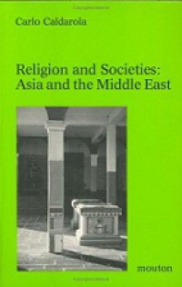 Religion and Societies: Asia and the Middle East (Vol.II)