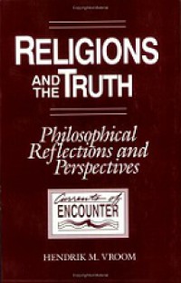 Religions and the Truth: Philosophical Reflections and Perspectives