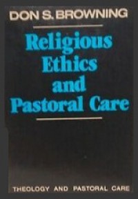 Religious Ethics and Pastoral Care