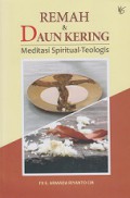 Remah dan Daun Kering: Meditasi Spiritual-Teologis