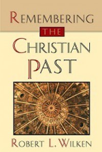 Remembering the Christian Past