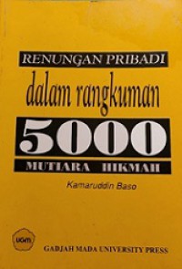 Renungan Pribadi dalam Rangkuman 5000 Mutiara Hikmah