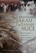 Renungan Ziarah ke Tanah Suci: Memotret Beragam Tempat Ziarah Disertai Pembahasan Historis-Teologis Mendalam