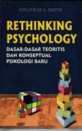 Rethinking Psychology: Dasar-dasar Teoritis dan Konseptual Psikologi Baru