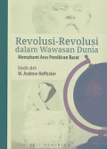 Revolusi-Revolusi dalam Wawasan Dunia: Memahami arus pemikiran barat [Judul asli: Revolutions in Worldview]